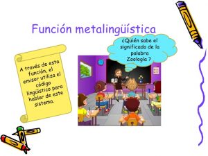 Ejemplos de funcion metalinguistica